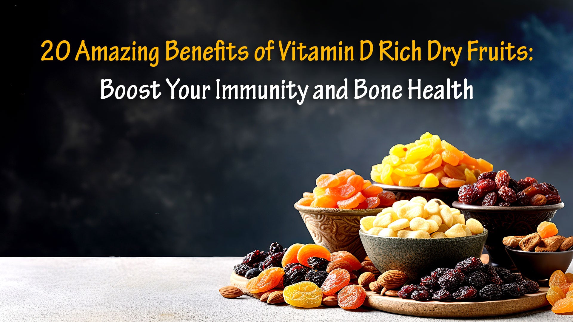 Top Dry Fruits High in Vitamin D for Better Health