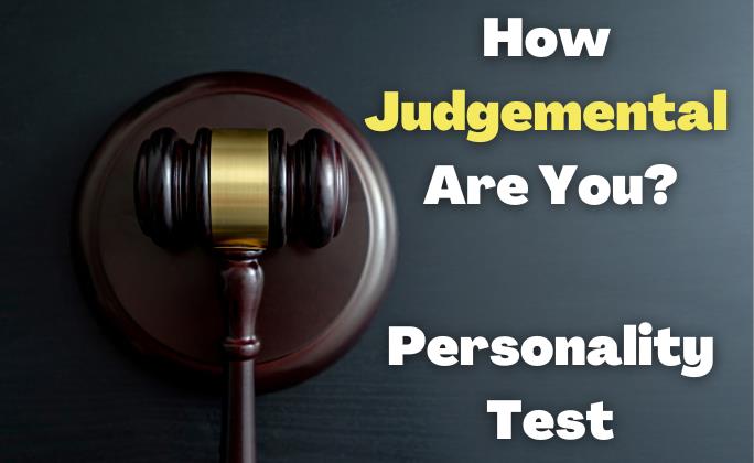 Take the Am I Judgmental Quiz to Find Out Your True Nature