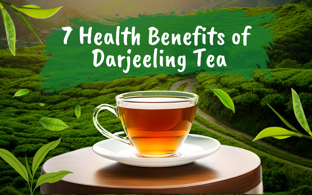 benefits of drinking darjeeling tea