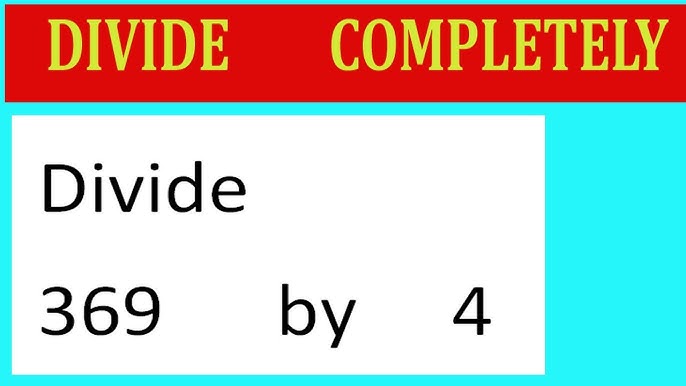 How to Simplify 369/4: Decimal and Fraction Breakdown