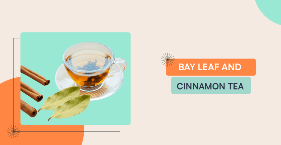 How Bay Leaf and Cinnamon Tea Can Boost Your Health: Benefits and Recipe