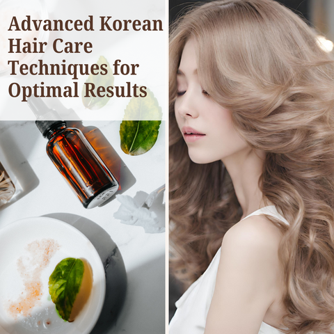 Discover Korean Hair Care Routines for Lustrous, Strong, and Soft Hair