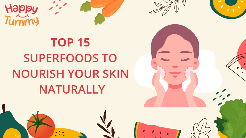 Top Superfoods for Healthy, Glowing Skin: Nourish from the Inside Out