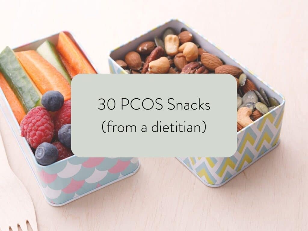 Quick Healthy Snacks for PCOS (10 Grab and Go Ideas for Busy Women)