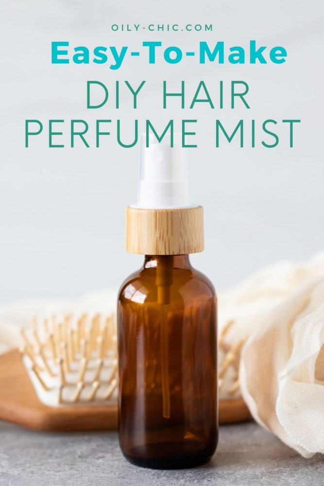 DIY Hair Perfume: Easy Recipes for Great Smelling Hair