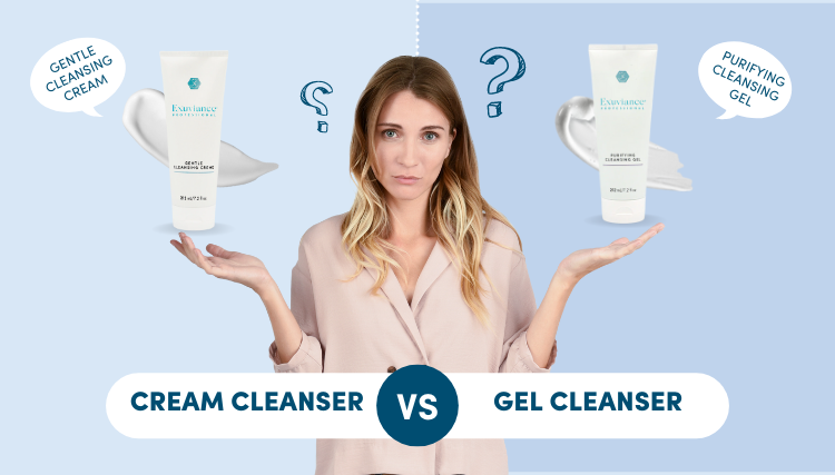 Cleansing Gel vs. Cream Cleanser: Which One Should You Choose?