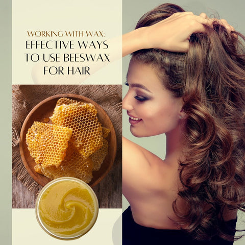 Is Beeswax Gel Hair Good for Your Hair? Benefits and How to Use It