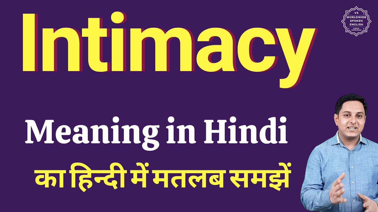 Intimacy Meaning in Hindi: Exploring Love and Closeness