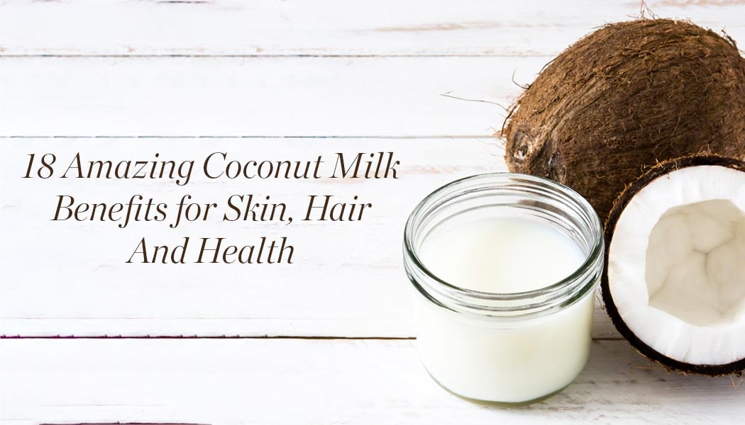 Coconut milk for skin, yes or no? We break down the benefits for you right now.